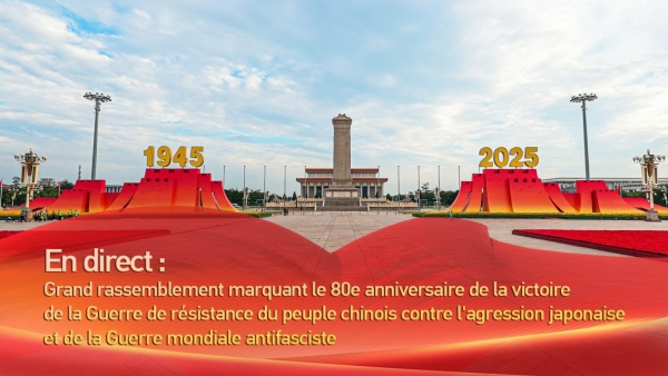Direct-Grand rassemblement marquant le 80e anniversaire de la victoire de la Guerre de r&eacute;sistance du peuple chinois contre l'agression japonaise et de la Guerre mondiale antifasciste