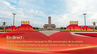 Direct-Grand rassemblement marquant le 80e anniversaire de la victoire de la Guerre de r&eacute;sistance du peuple chinois contre l'agression japonaise et de la Guerre mondiale antifasciste