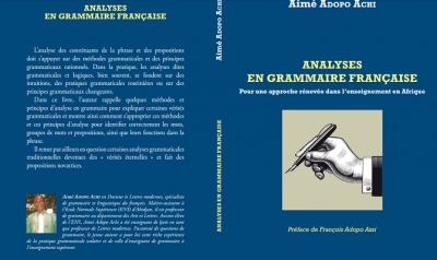 Litterature : Le Docteur Aimé ADOPO Achi &quot;analyse la grammaire française&quot;
