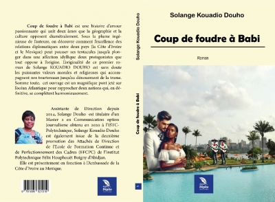 Littérature/ &quot;Coup de foudre à Babi&quot; : Une romance au service du dialogue culturel entre la Côte d&#039;Ivoire et le Mexique