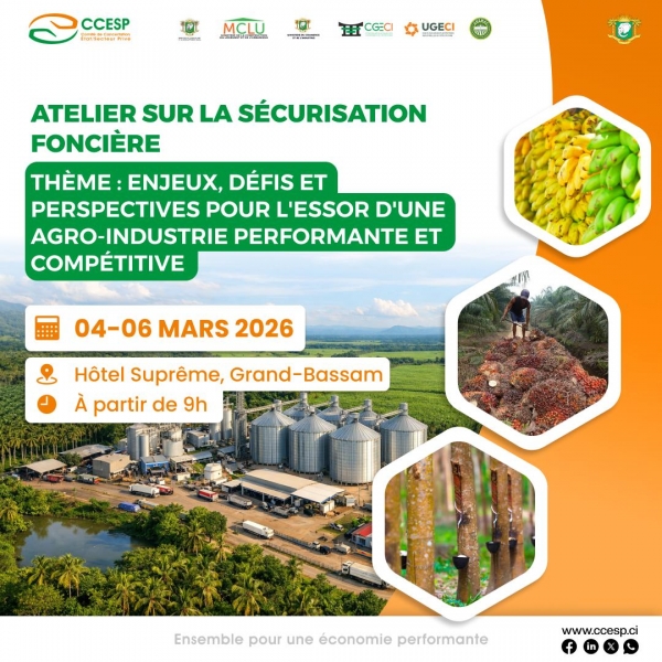 Côte d'Ivoire : un atelier sur la recrudescence des conflits fonciers et les défis liés à la sécurisation des investissements agricoles à Grand-Bassam